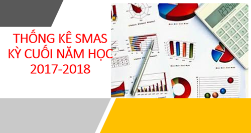 V/v Triển khai thực hiện kỳ báo cáo thống kê cuối năm 2017-2018 trên trang thống kê SMAS